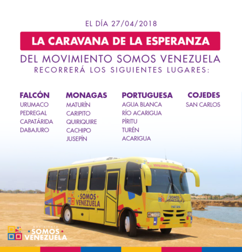 Recorrido del autobús de la Caravana De La Esperanza del Movimiento Somos Venezuela 27/04/2018